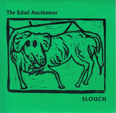 EPEdsel Auctioneer / Slouch ('92)